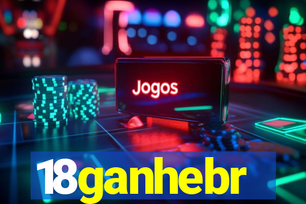 18ganhebr