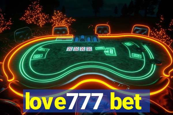 love777 bet