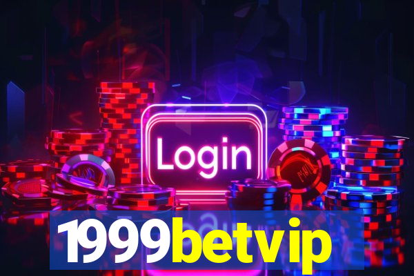 1999betvip