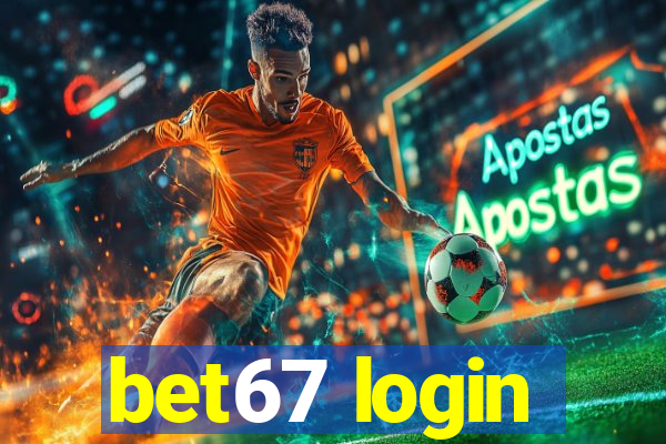 bet67 login