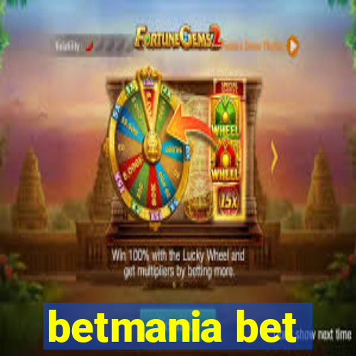 betmania bet