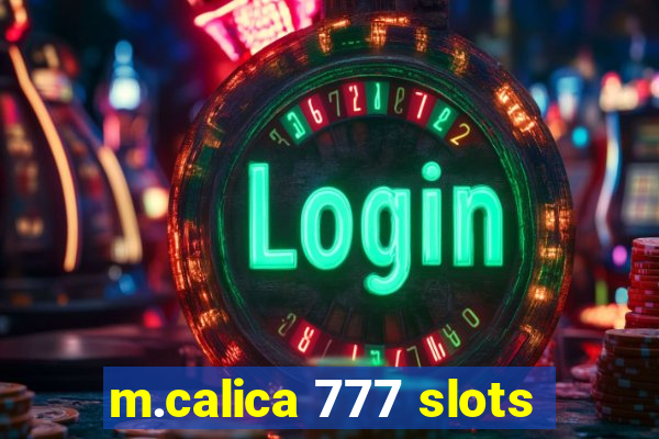 m.calica 777 slots