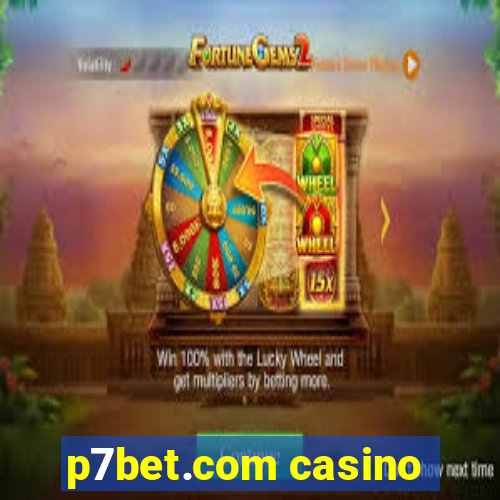 p7bet.com casino