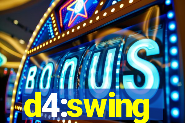 d4:swing