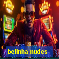 belinha nudes