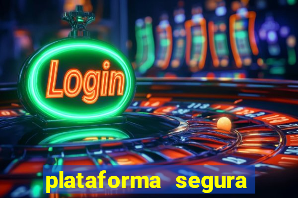 plataforma segura de jogos para ganhar dinheiro