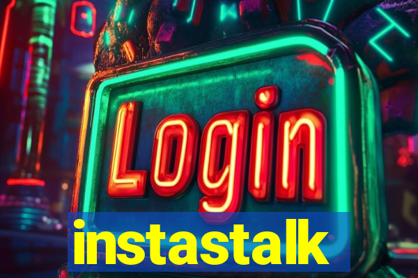 instastalk