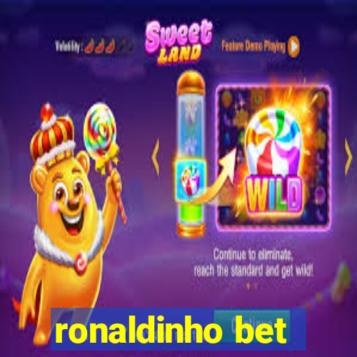 ronaldinho bet