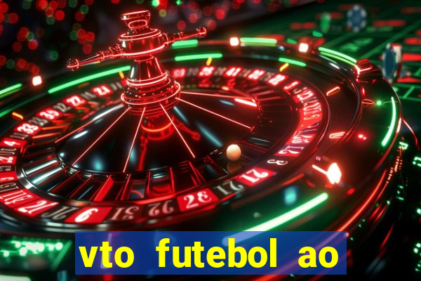 vto futebol ao vivo biz