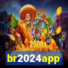 br2024app