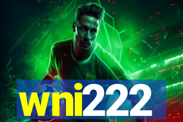 wni222