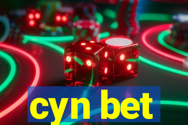 cyn bet