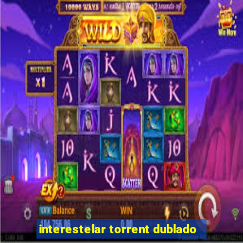 interestelar torrent dublado