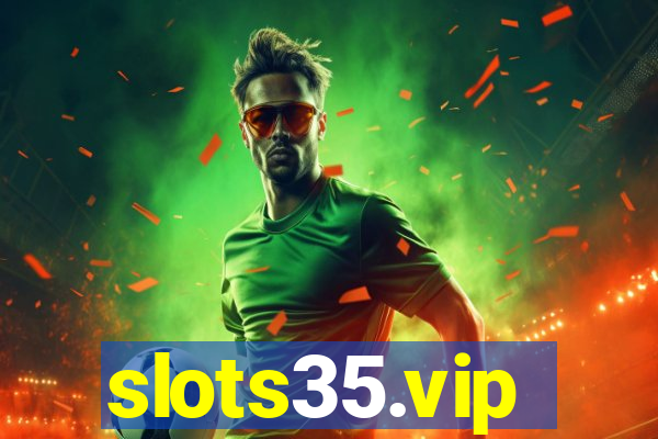 slots35.vip