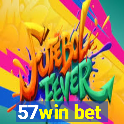 57win bet