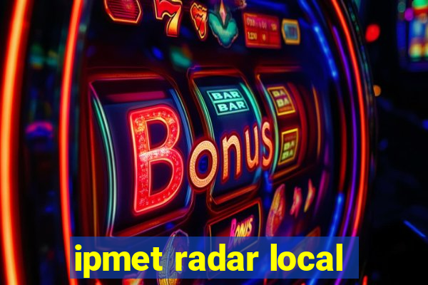 ipmet radar local