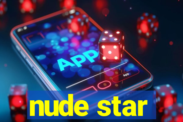 nude star