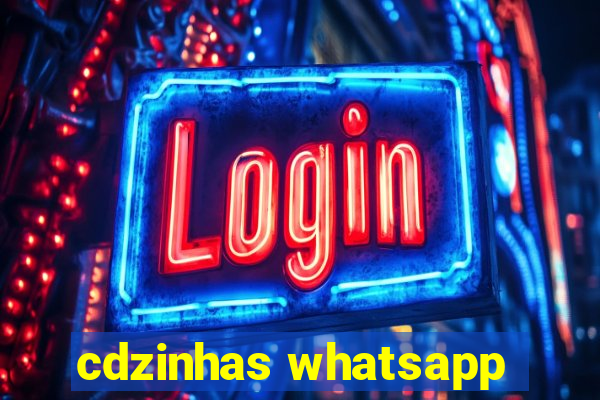 cdzinhas whatsapp