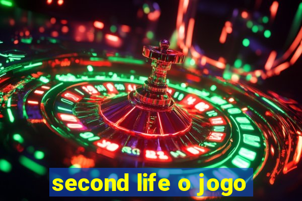 second life o jogo