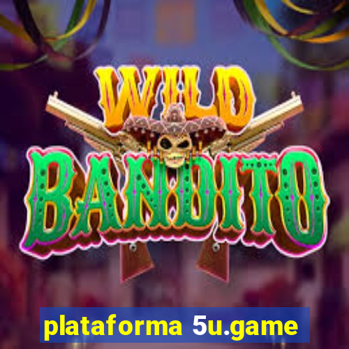 plataforma 5u.game