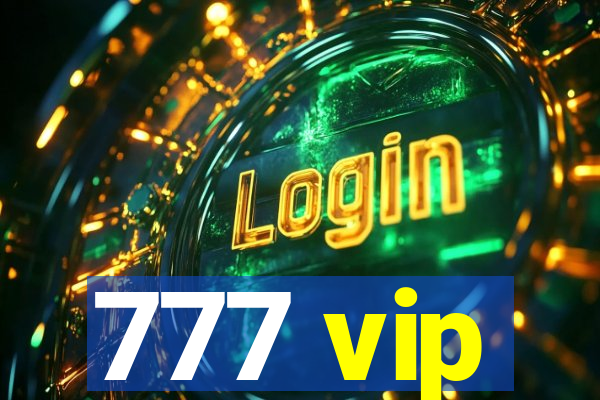 777 vip