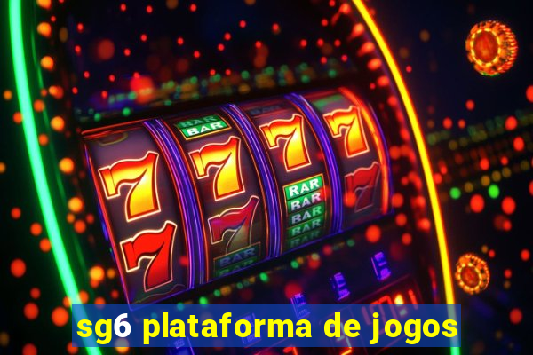 sg6 plataforma de jogos