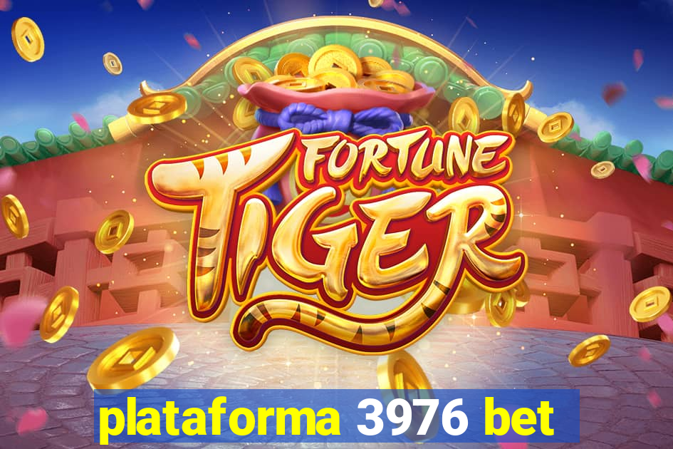 plataforma 3976 bet