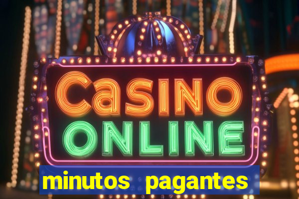 minutos pagantes fortune tiger atualizado