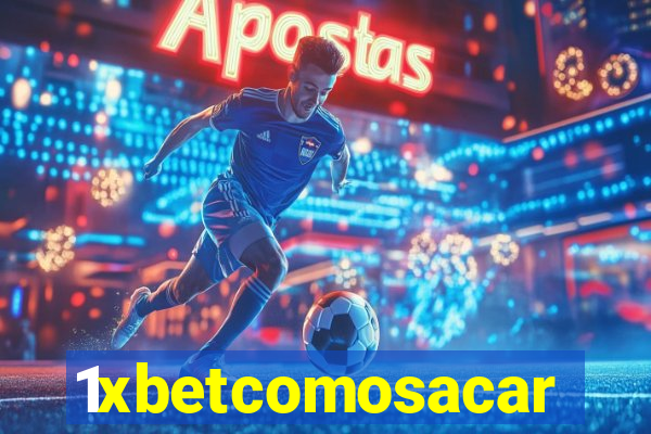 1xbetcomosacar