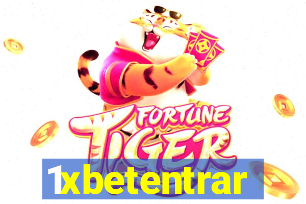 1xbetentrar