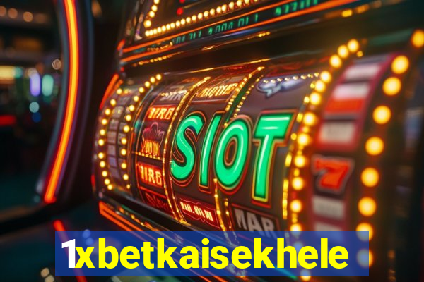 1xbetkaisekhele