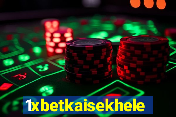 1xbetkaisekhele