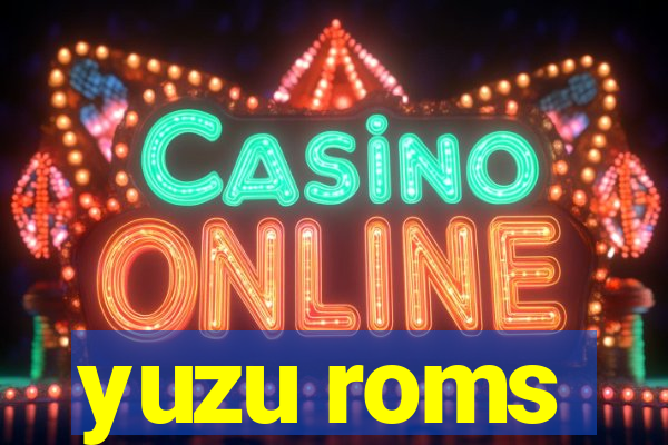 yuzu roms