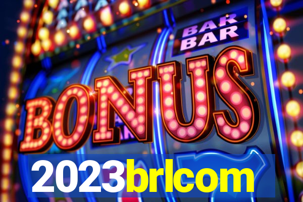 2023brlcom