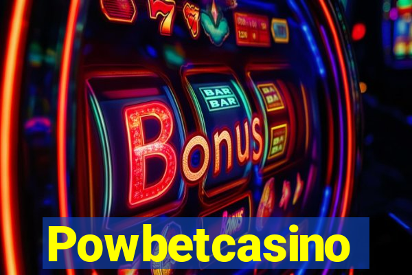 Powbetcasino