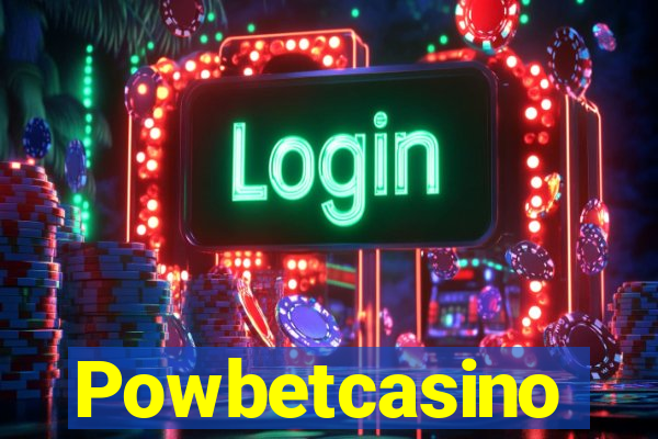 Powbetcasino