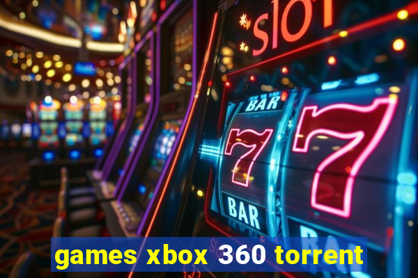 games xbox 360 torrent