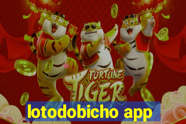 lotodobicho app