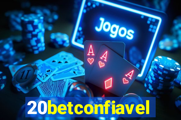 20betconfiavel