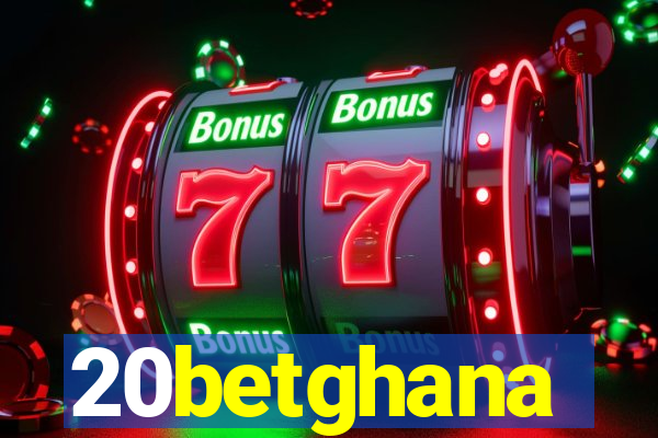 20betghana