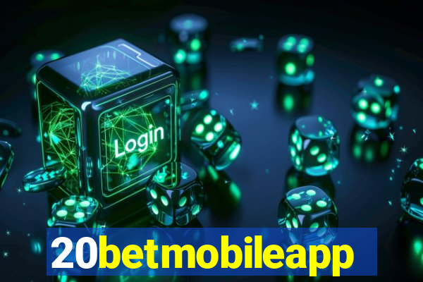 20betmobileapp