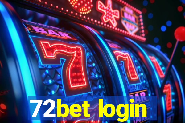 72bet login