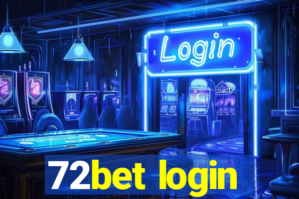 72bet login