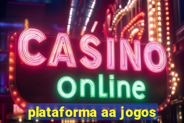 plataforma aa jogos