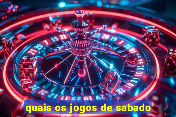 quais os jogos de sabado