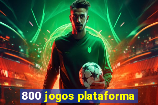 800 jogos plataforma