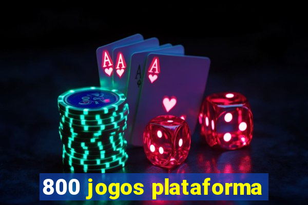 800 jogos plataforma