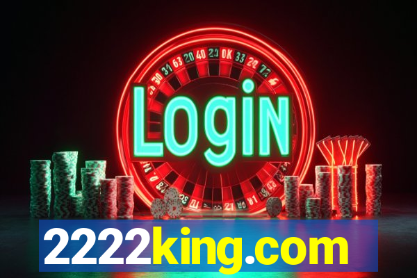 2222king.com