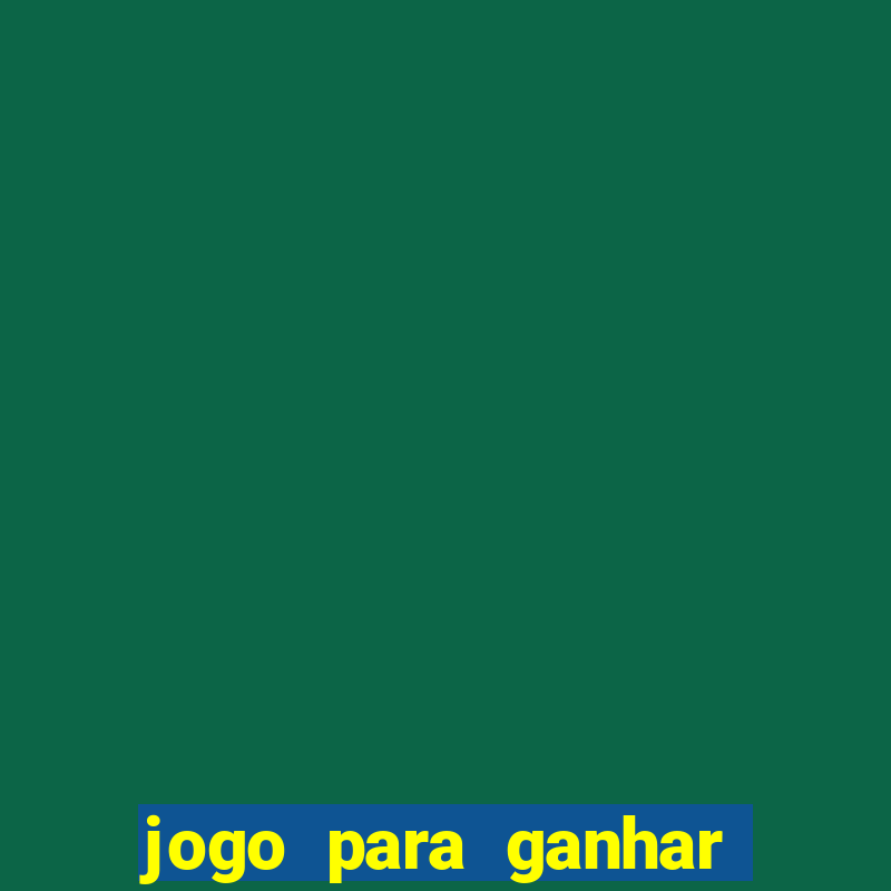 jogo para ganhar dinheiro via pix