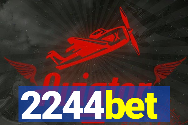 2244bet